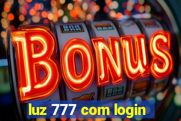 luz 777 com login